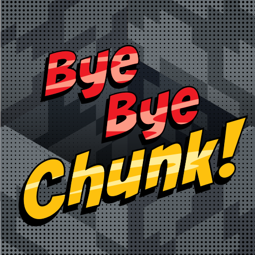 Bye Bye Chunk By Boltr
