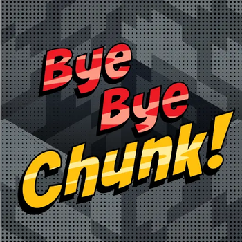 Bye Bye Chunk Mod Icon
