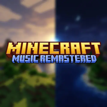 Minecraft Music Remastered