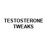Testosterone Tweaks