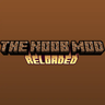 The Noob Mod Reloaded