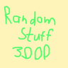 Random Stuff 3000