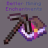 Better Mining Enchantments