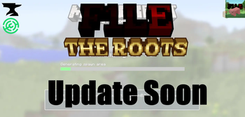THE ROOTS. UPDATE SOON.