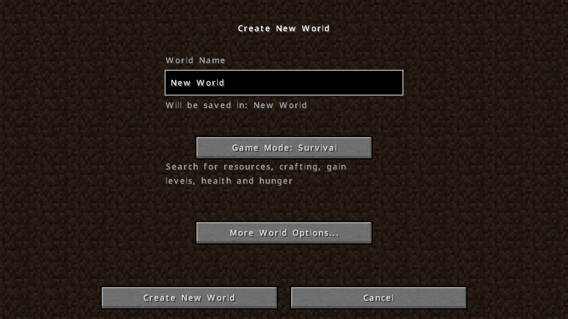 Creating New World Screen (Old)