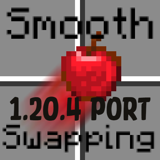 Smooth Swapping 1.20.4 Port