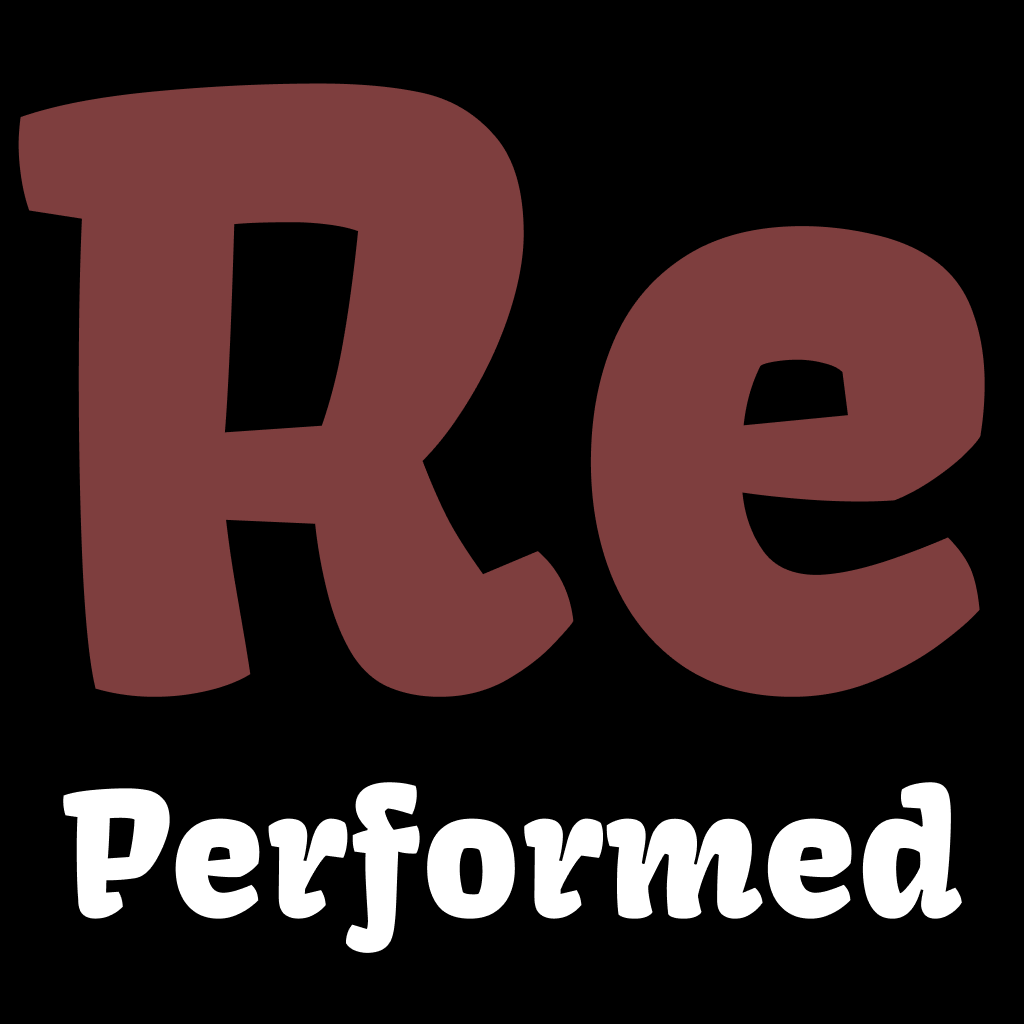 RePerformed