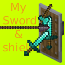 My Sword and Shield
