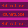 NoChatLoss