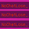 NoChatLoss