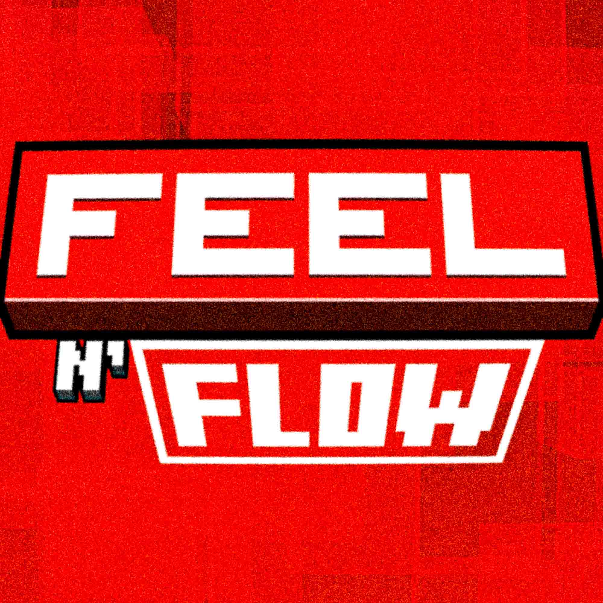Feel n' Flow