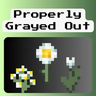 Properly Grayed Out