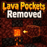 Lava Pockets Removed
