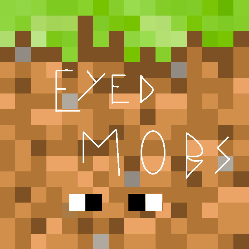 Eyed Mobs