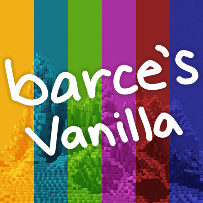 barce's vanilla experience