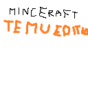 minceraft temu edition