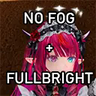 No Fog + FullBright