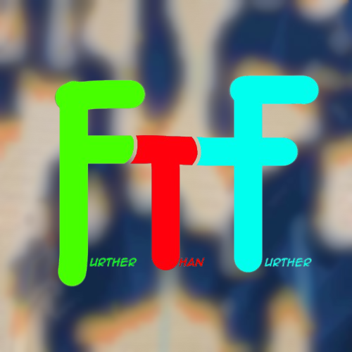 Further Than Further