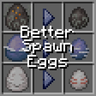 Better Spawn Eggs