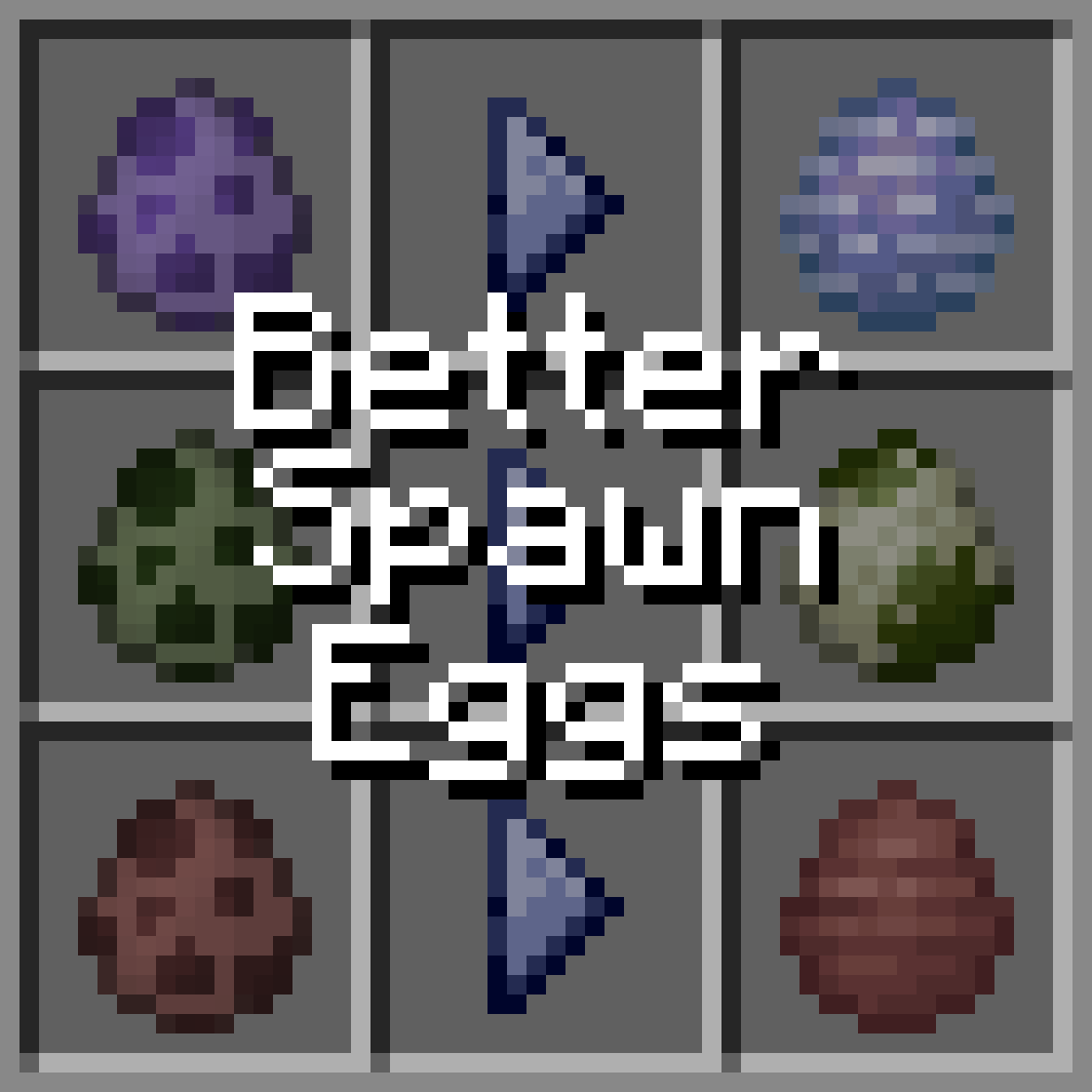 Better Spawn Eggs