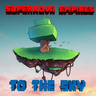 Supernova Empires to the Sky