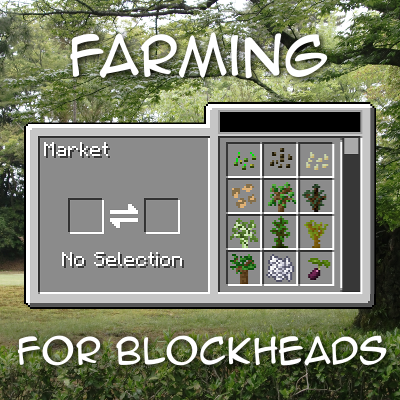 Farming for Blockheads