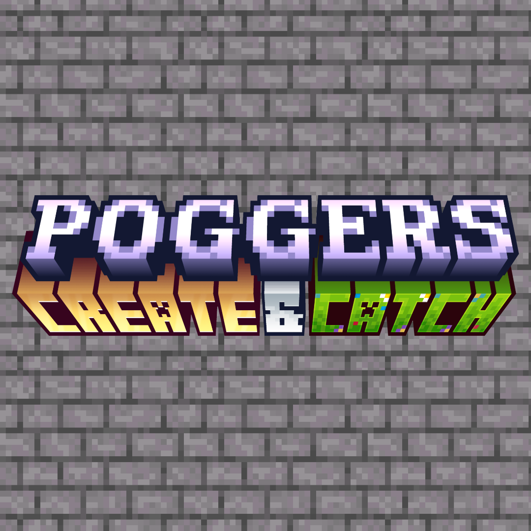 POGGERS Create & Catch
