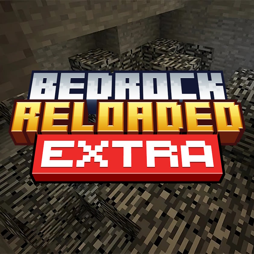 Bedrock Reloaded Extra
