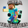 Simple teleporters