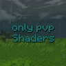 onlypvpShaders