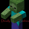 Deadly Zombies