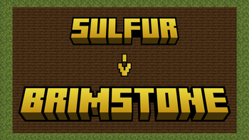 Sulfur to Brimstone