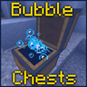 Chest Bubbles