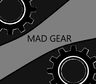 Mad gear