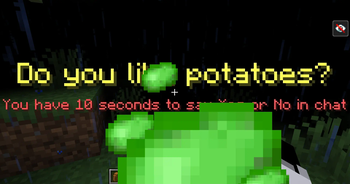 You better like potatoes