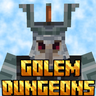 Golem Dungeons