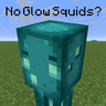 No Glow Squids