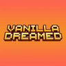 Vanilla Dreamed