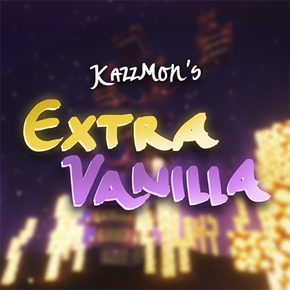 Kazzmon's ExtraVanilla