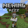 Mewing & Rizz