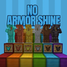 No-Armor Shine