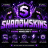Shadowskins