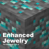 Enhanced Jewelry