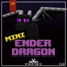 Mini Ender Dragon