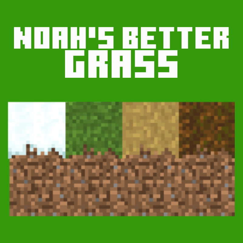 Noah's better grass
