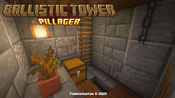 Ballistic Pillager Tower Interior