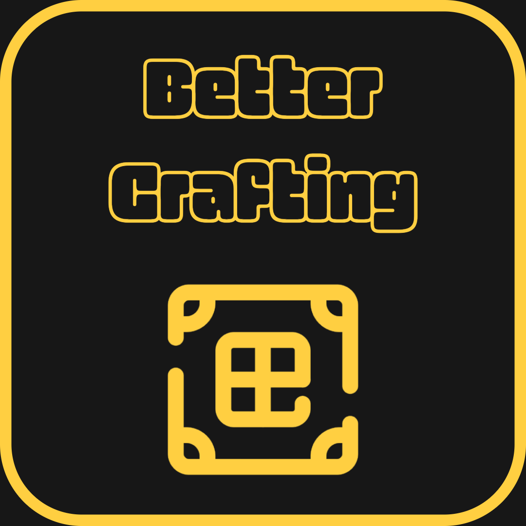 Ghosted's Better Crafting
