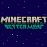 Minecraft Better Mode