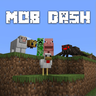 Mob Dash!