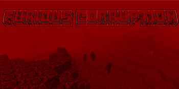 Furious Corruption